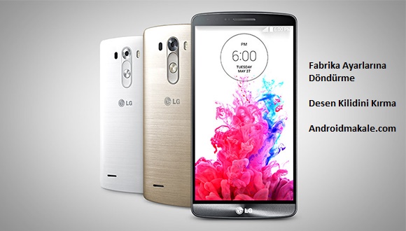 LG G3 Beat Hard Reset-Fabrika Ayarlarına Döndürme LG G3 Beat hard reset LG G3 Beat factory reset LG G3 Beat fabrika ayarlarına döndürme LG G3 Beat fabrika LG G3 Beat desen kilidini kırma 