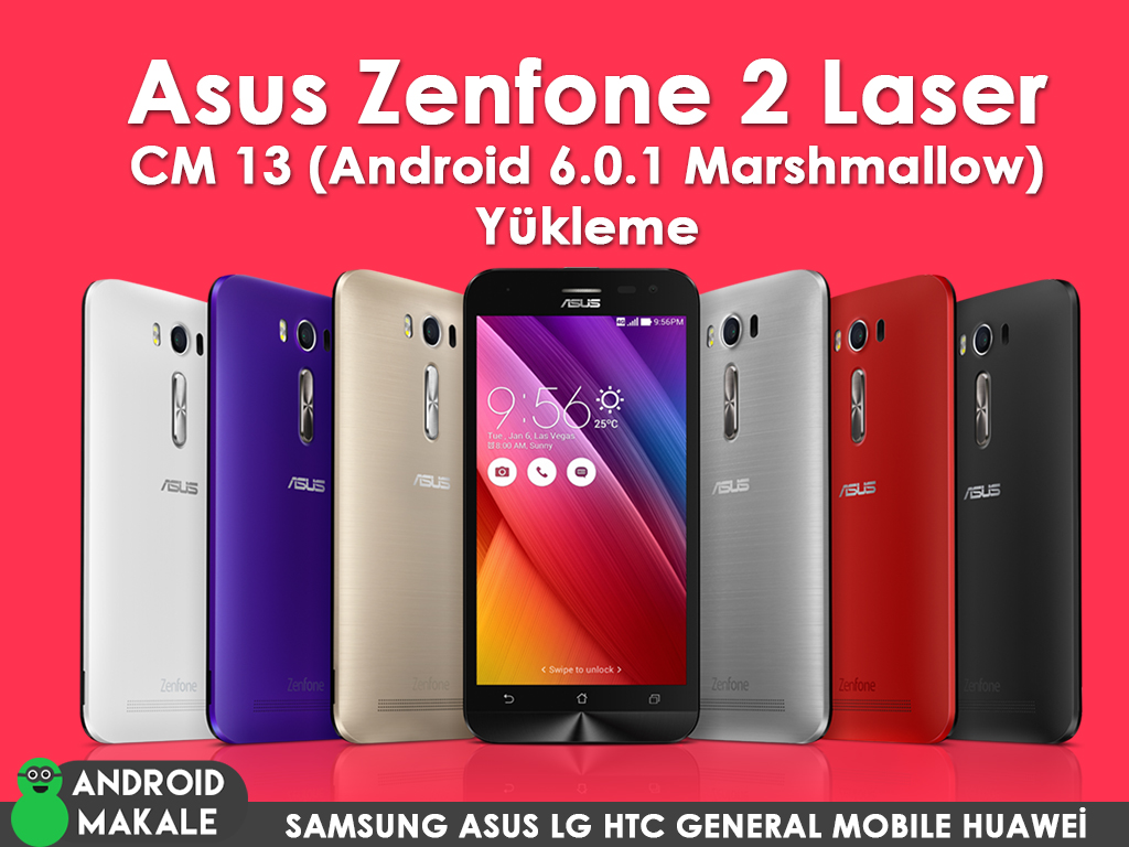 Asus Zenfone 2 Laser CM 13 (Android 6.0.1 Marshmallow) Yükleme ze500kl cm 13 yükleme cm 13 update asus zenfone 2 laser android 6 yükleme android 6 update 