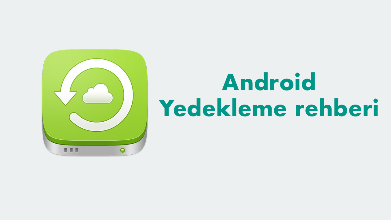 Android Uygulamalarını ve Verileri Root Olmadan Bilgisayara Yedekleme rootsuz telefon yedekleme android yedekleme android sms yedekleme android backup 