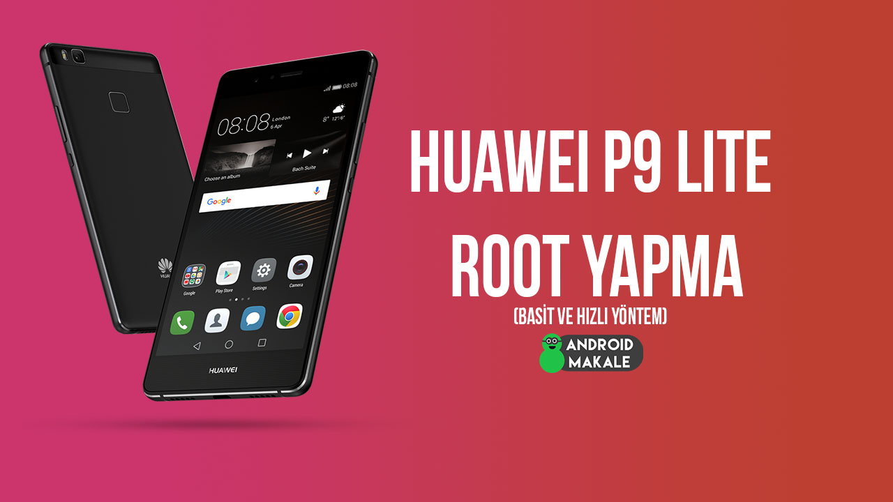 Huawei P9 Lite Root Yapma (Basit ve Hızlı Yöntem) root yapma root atma kingo root huawei p9 lite 