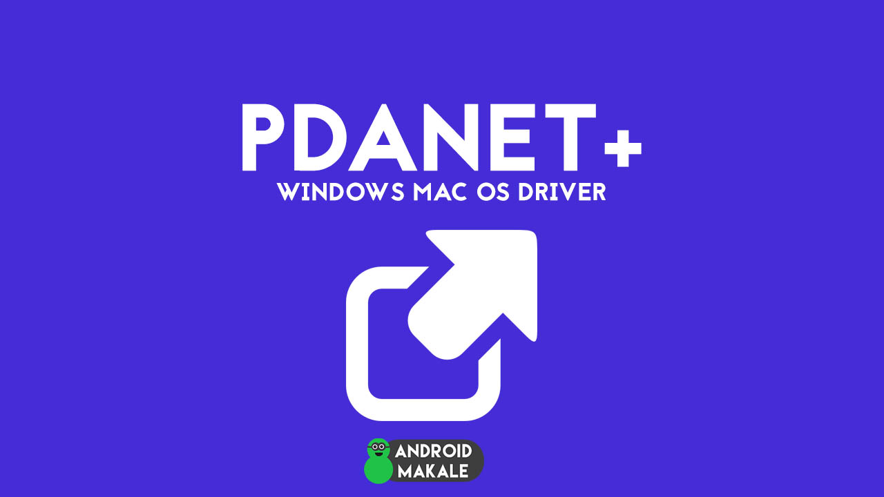 PDANet+ Driver Download - İndir pdanet indir pdanet driver pda usb download pda sürücüsü mac os 64 bit 32 bit 