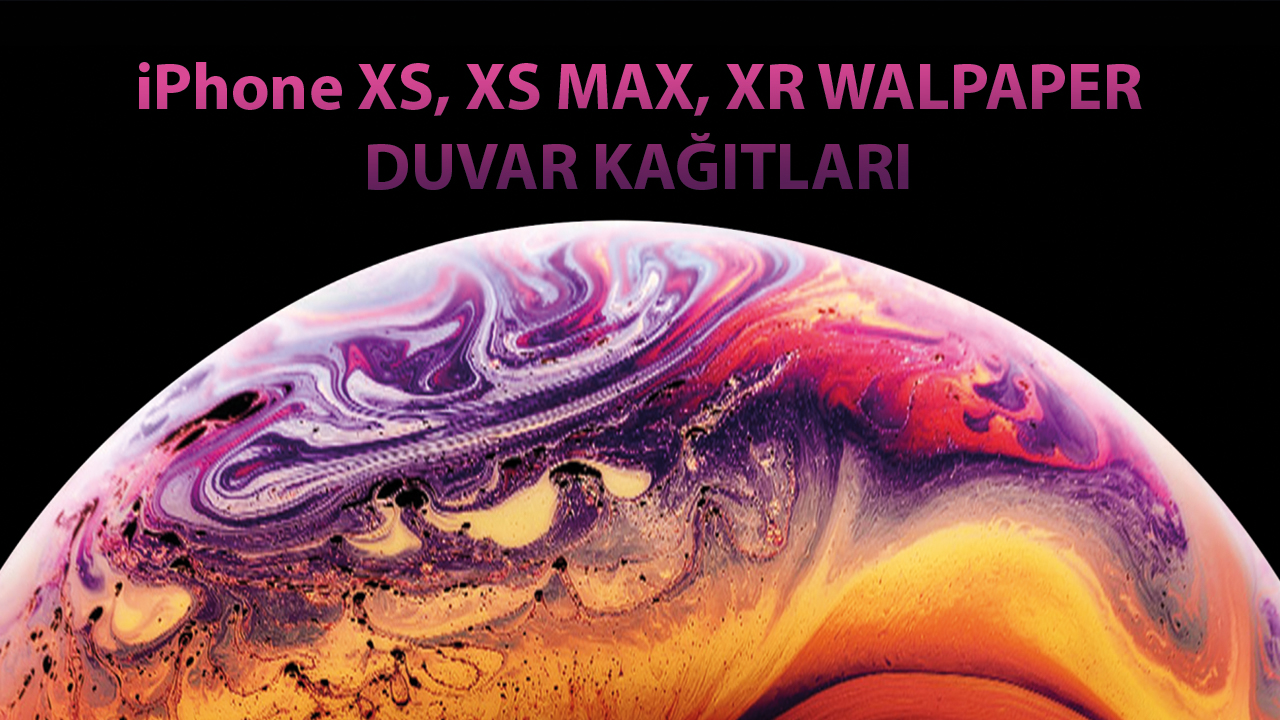 Apple iPhone XS, XS Max ve XR Duvar Kağıtları (Stock Wallpaper) wallpaper download iphone xs max iphone xs iphone x duvar kağıtları indir 