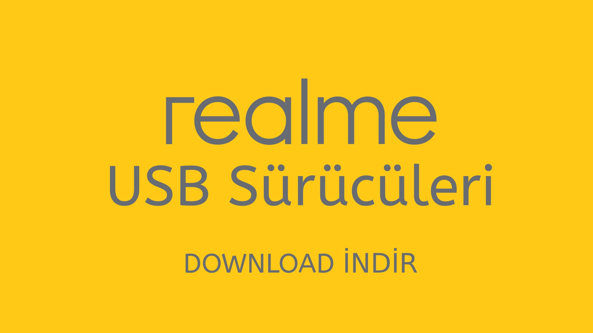 Realme USB Sürücüler usb sürücüler Realme oppo indir download 