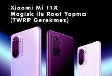 Xiaomi Mi 11X Magisk ile Root Yapma (TWRP Gerekmez) xiaomi root yapma mi 11x magisk 